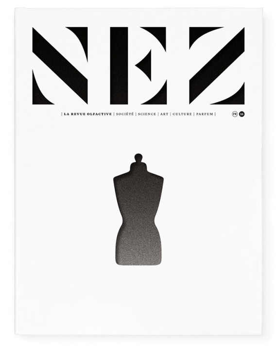 NEZ - the Olfactory Magazine Issue #16Fashion and Fragrance