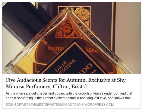 Read Five Audacious Scents for Autumn by Tim Joshua Nicholson Here